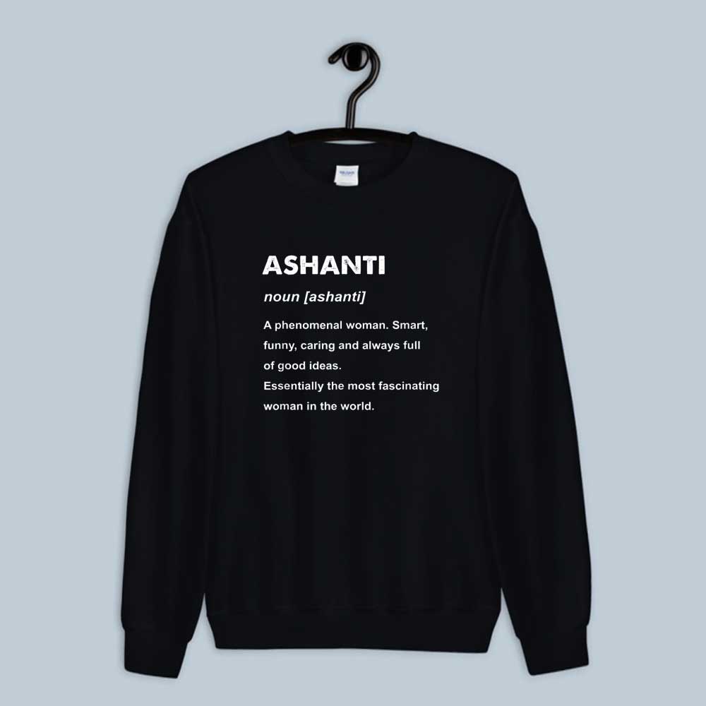 Sweatshirt Ashanti Noun Phenomenal Woman 
