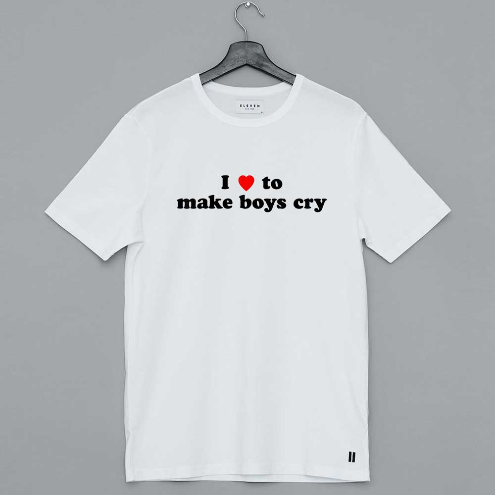 I Loves To Make Boys Cry T-Shirt