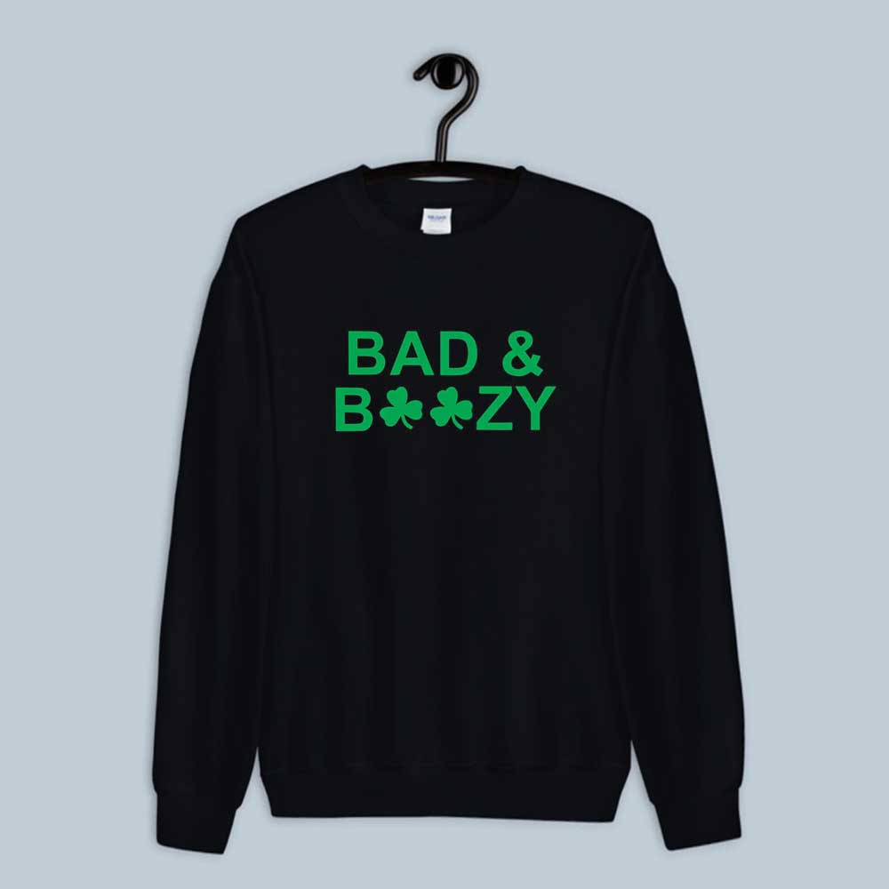 Bad & Boozy St. Patrick's Day Sweatshirt