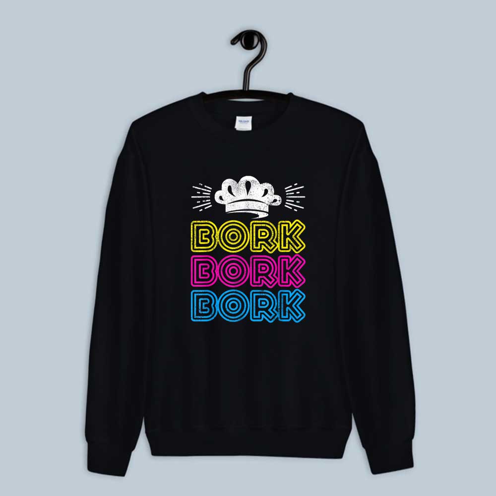 Funny Bork Bork Bork Swedish Chef Sweatshirt