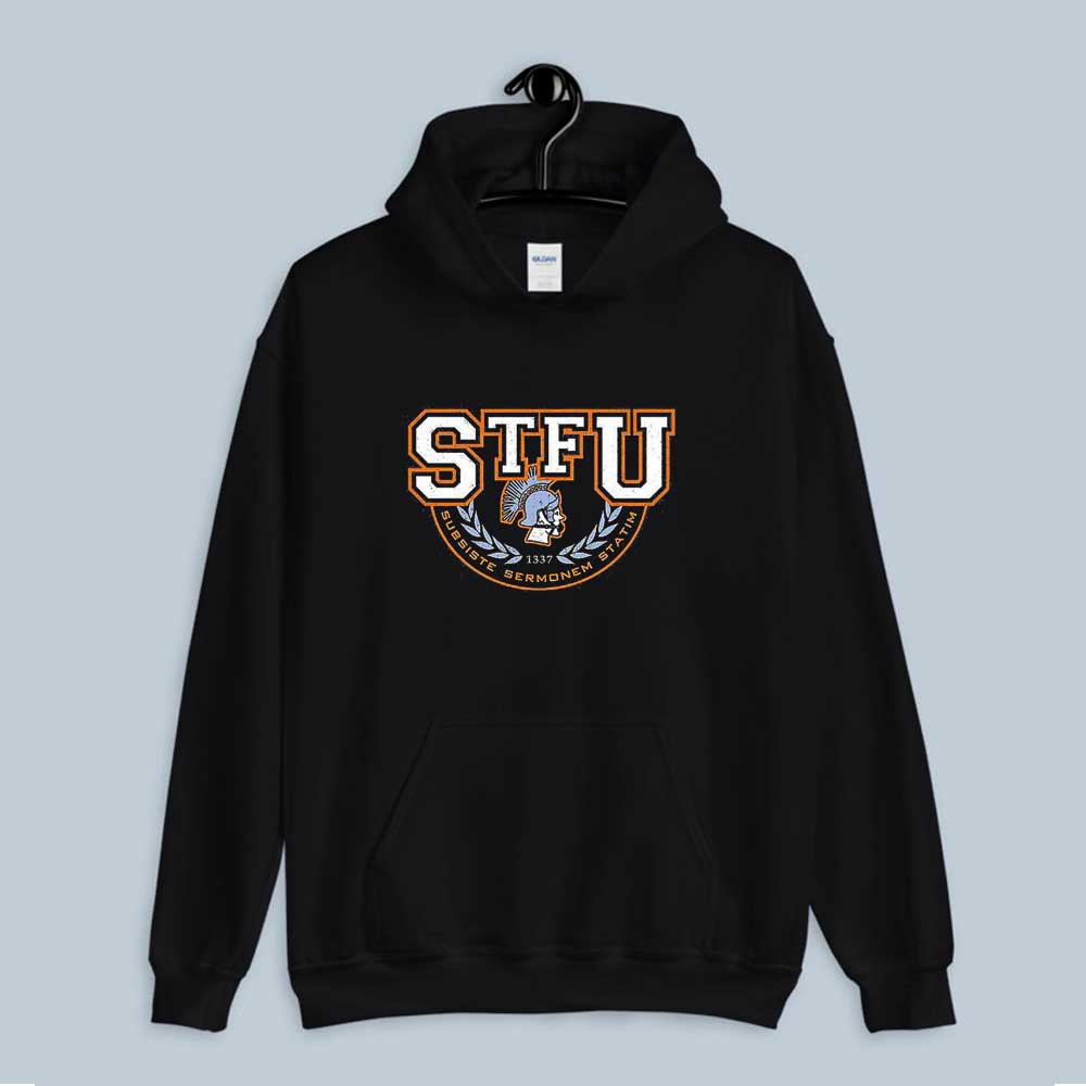 Stfu University Gladiator Hoodie