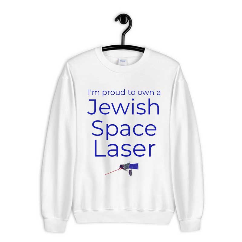 Sweatshirt Jewish Space Laser
