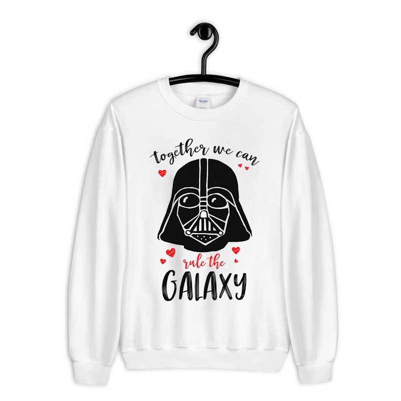Sweatshirt Valentine’s Day Vader Rule Galaxy