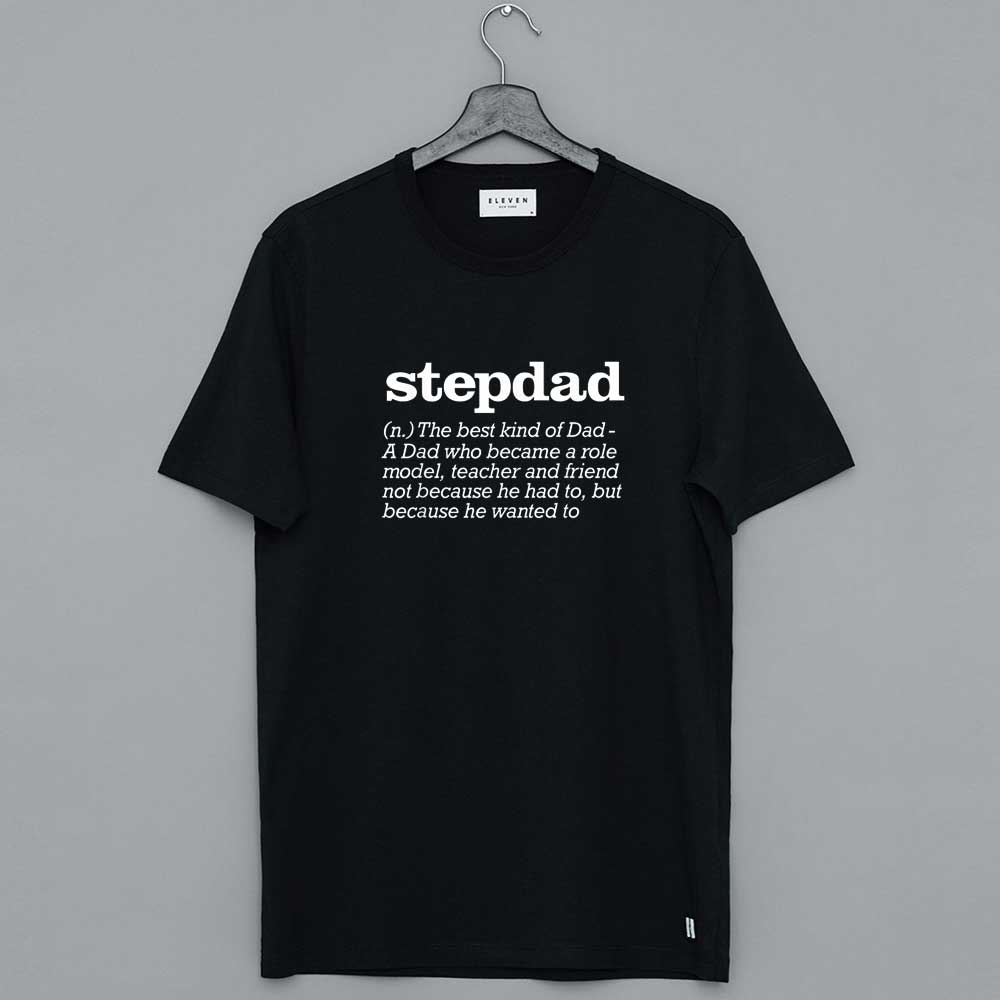 Step Dad Fathers Day T Shirts
