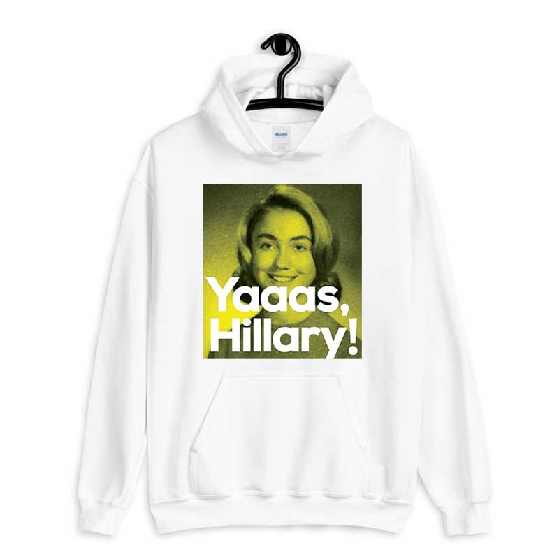 Hoodie Jimmy Kimmel Yaaas Hillary