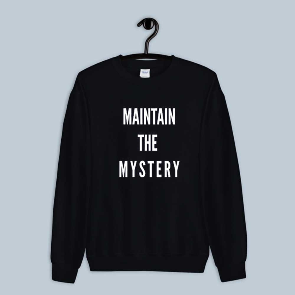 the hundreds maintain the mystery Sweatshirt