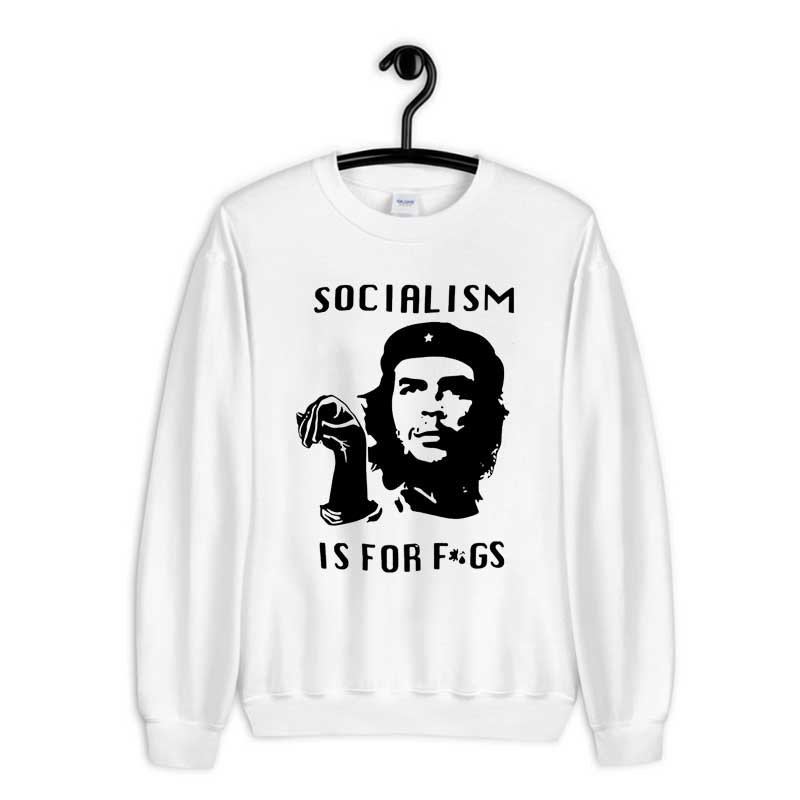 Sweatshirt Vox Steven Socialism Is For Fags