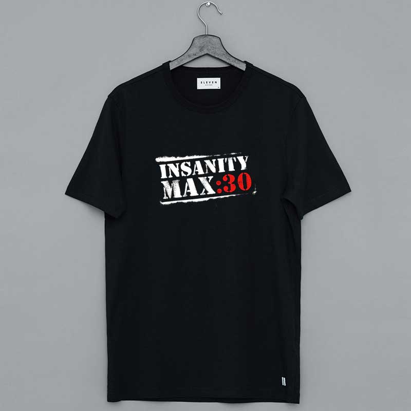 Insanity Max 30 Shirt