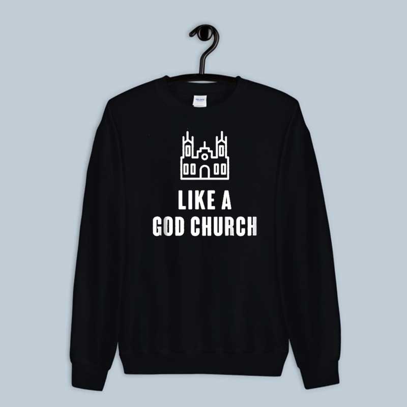 Sweatshirt Like A God Church Jake Paul Merch Selling