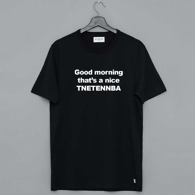 It Crowd Merchandise Good Morning Shirt