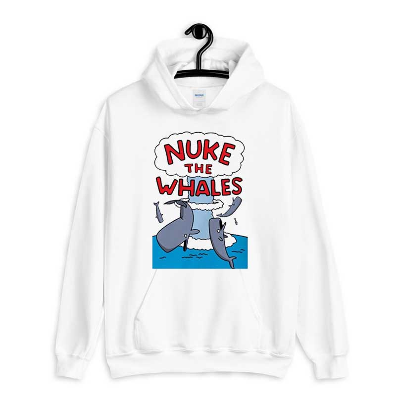 Hoodie Nuke The Whales