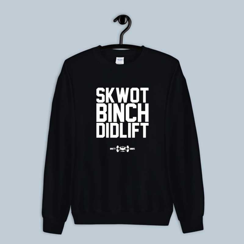 Sweatshirt Skwot Binch Didlift