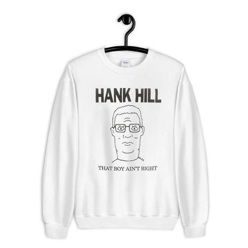 Sweatshirt King Of The Hill Hank Hill