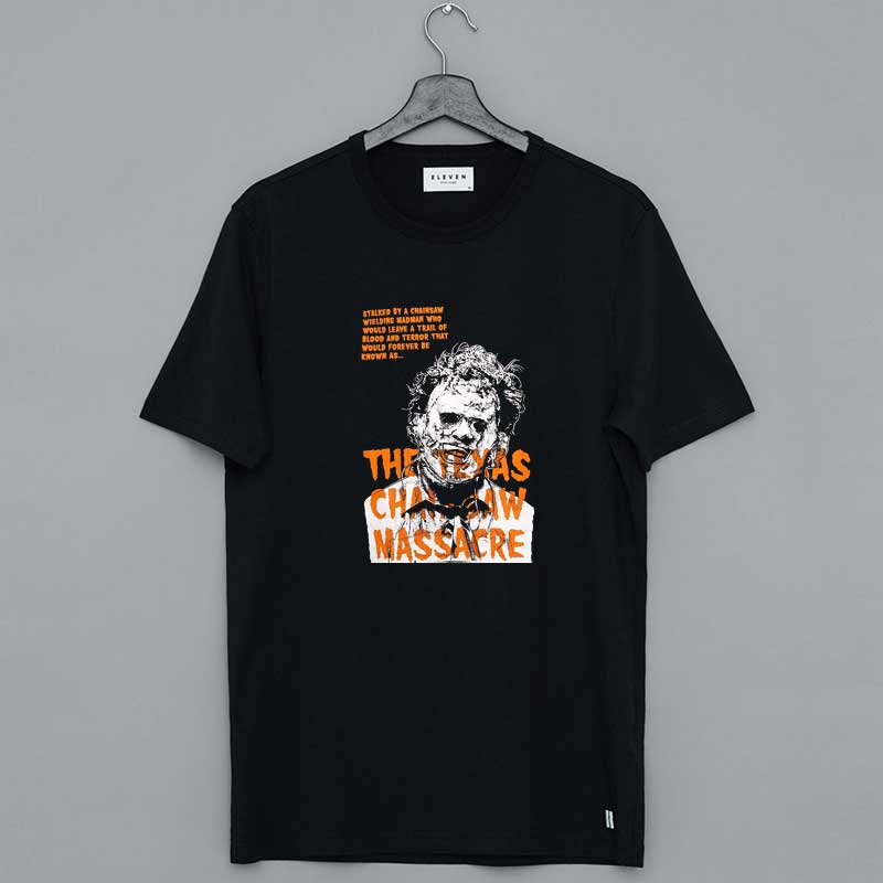 The Texas Chainsaw Massacre Leatherface T-Shirt