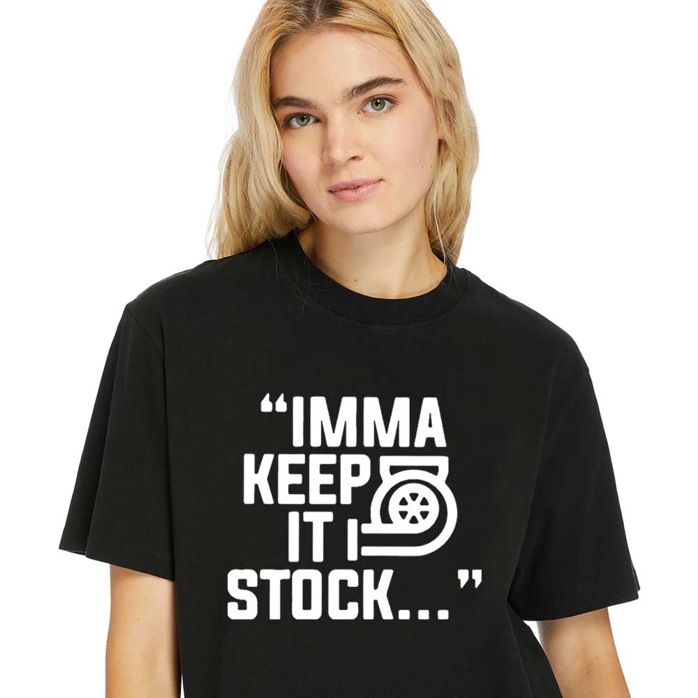 Women-Shirt imma-keep-it-stock