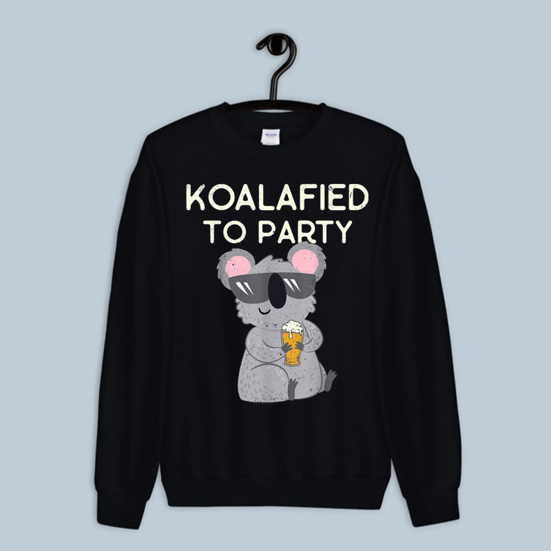 Sweatshirt Cute Koalified to Party