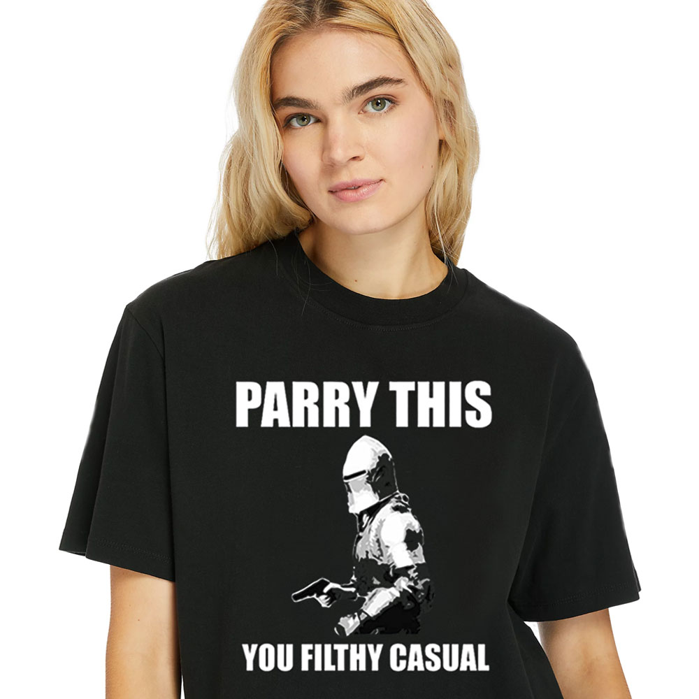 Women Shirt Parry This You Filthy Casual