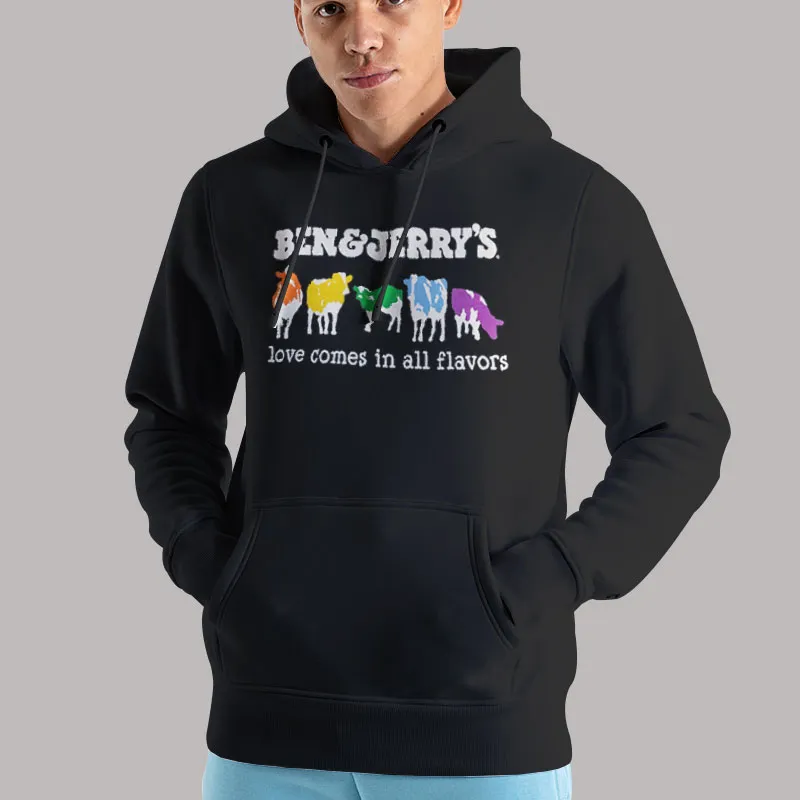 Unisex Hoodie Black Love Comes in All Flavors Ben and Jerry's Shirt