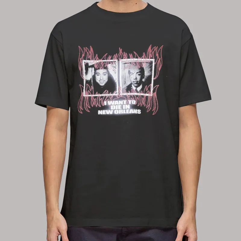 $uicideboy$ I Want to Die in New Orleans Shirt