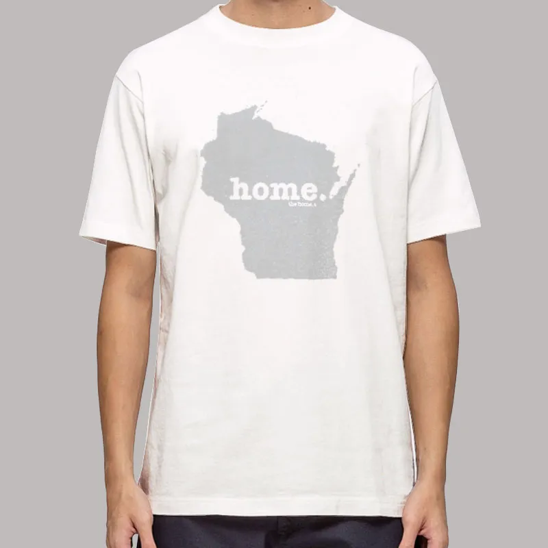 Mens T Shirt White Funny My Home Is Wisconsin Sweatshirt