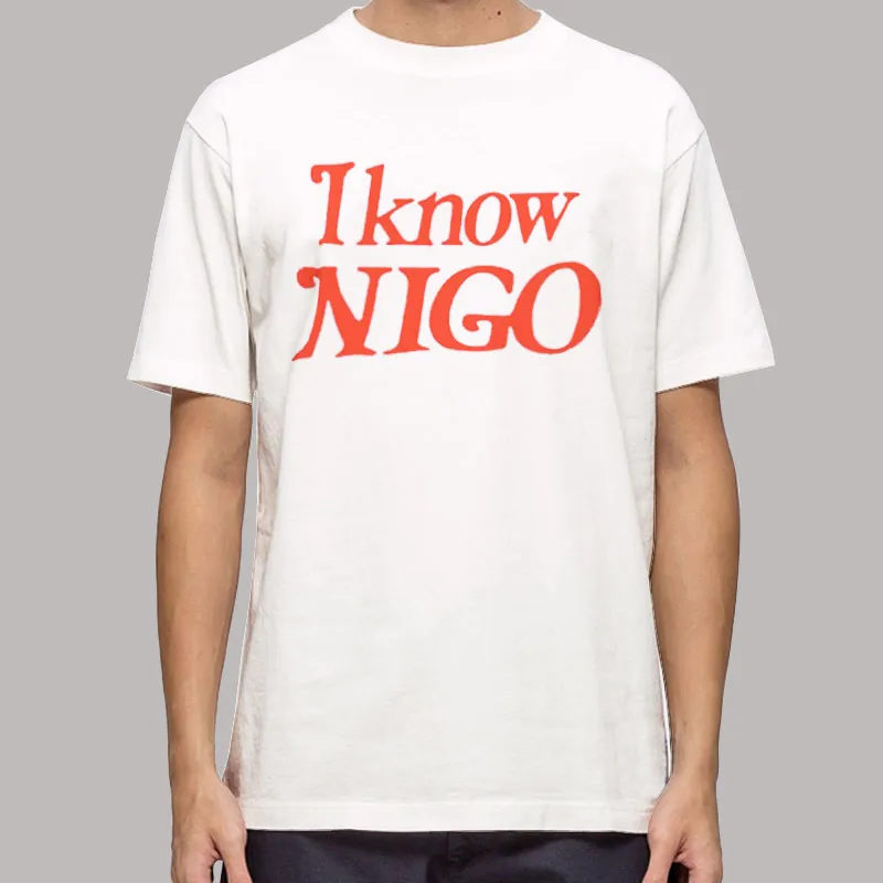 Nigo Enlists I Know Nigo Shirt