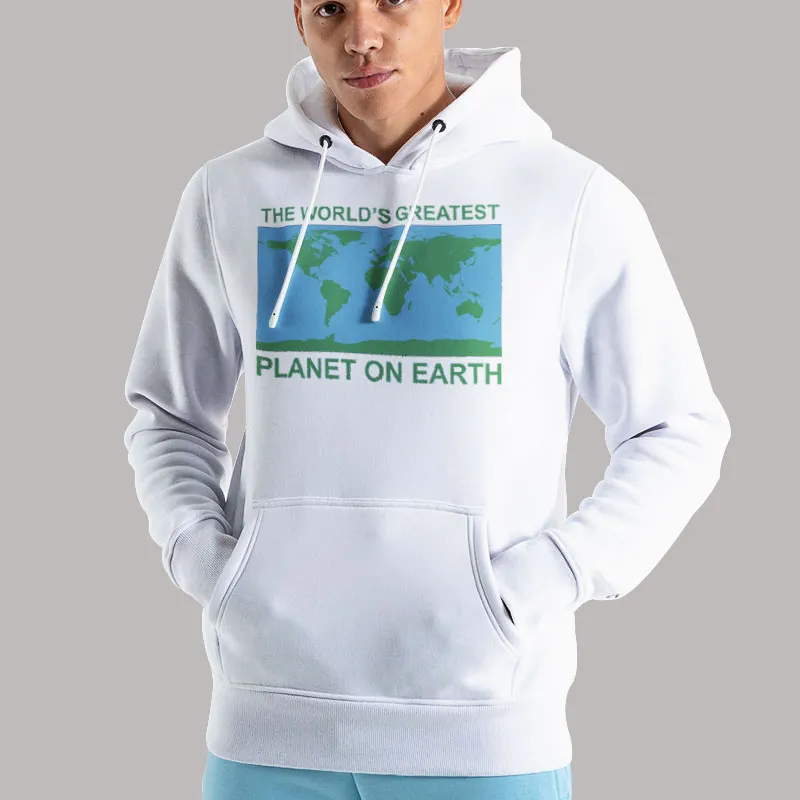 Unisex Hoodie White Funny the World_s Greatest Planet on Earth Shirt