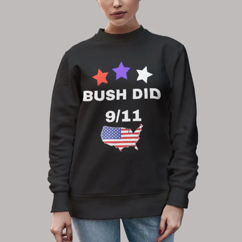 Unisex Sweatshirt Black Dank Meme Bush Did 9 11 Shirt