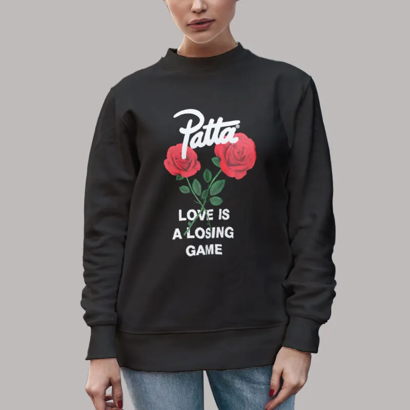 Unisex Sweatshirt Black Funny Patta Love Is a Losing Game Hoodie