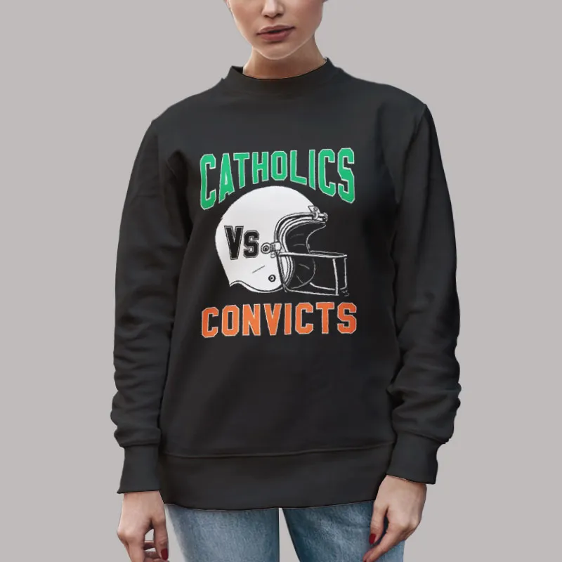 Unisex Sweatshirt Black Retro Vintage Original Catholics vs Convicts T Shirt