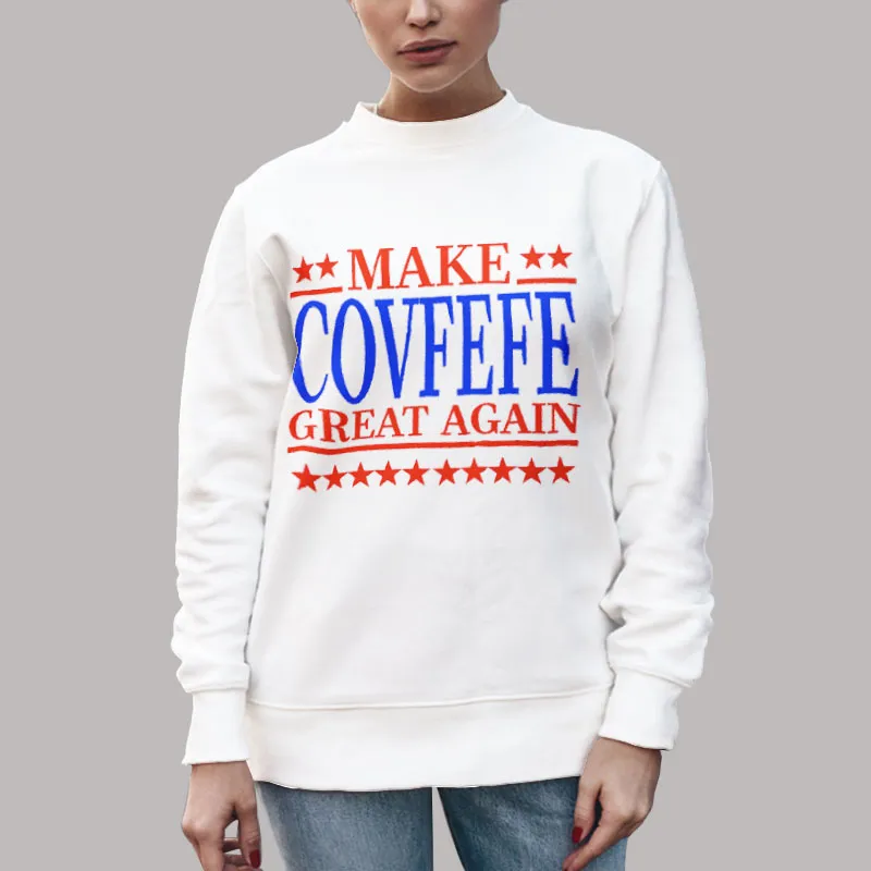 Unisex Sweatshirt White Funny American Covfefe Shirt