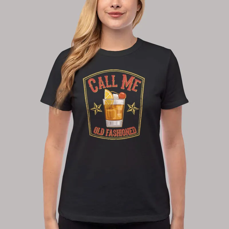 Whiskey Call Me Old Fashioned Shirt