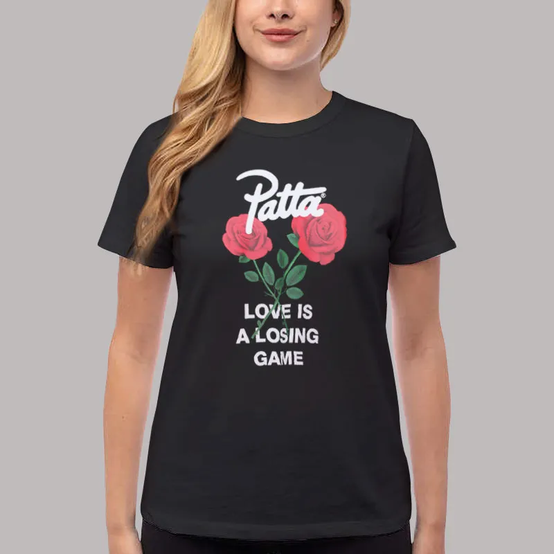 Women T Shirt Black Funny Patta Love Is a Losing Game Hoodie