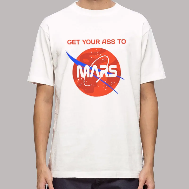 Buzz Aldrin Astronaut Get Your Ass To Mars T Shirt