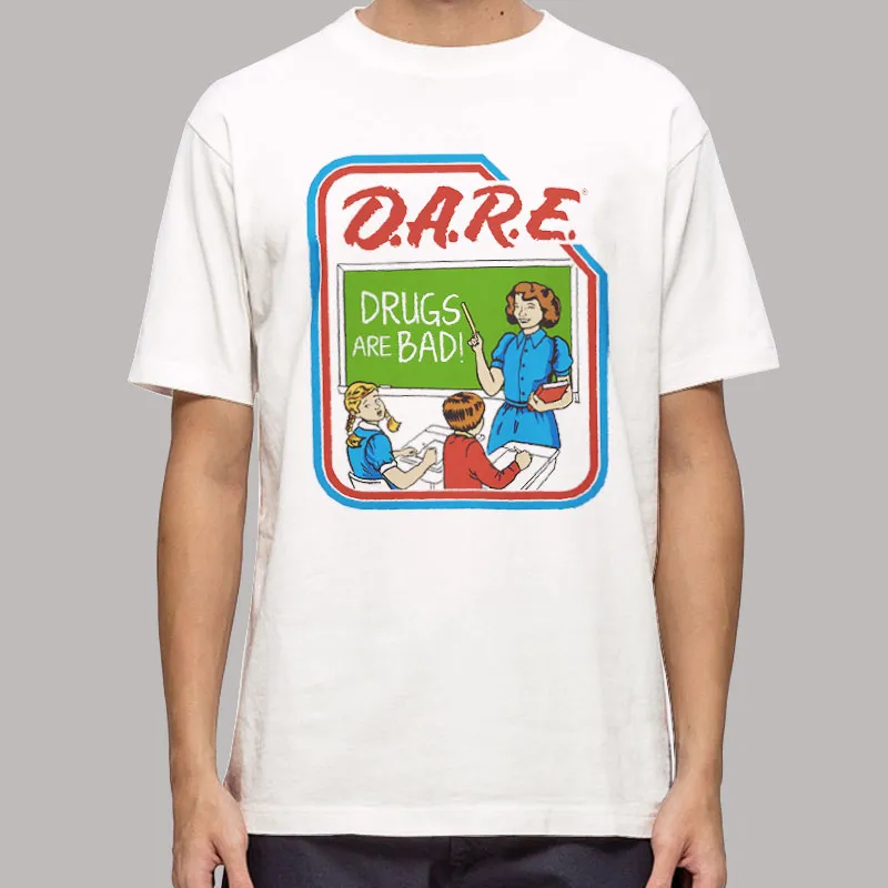 Dare Drugs Are Bad Retro Style Drug Abuse Resistance Education T Shirt, Sweatshirt And Hoodie