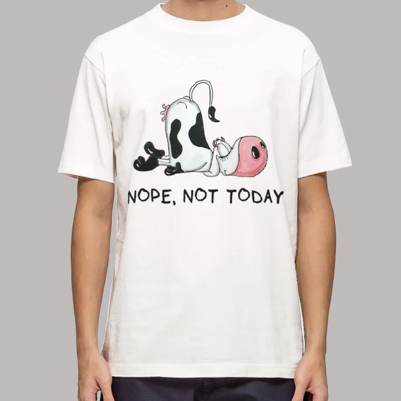 Funny Cow Nope Not Today Lazy Farm Animal Gifts T Shirt, Sweatshirt And Hoodie