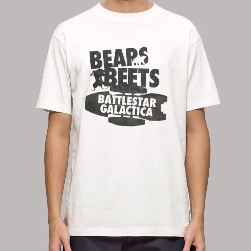 Rain Wilson Bears Beets Battlestar Galactica Shirt