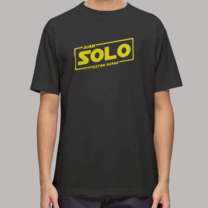 Un Vato De Juan Solo Shirt