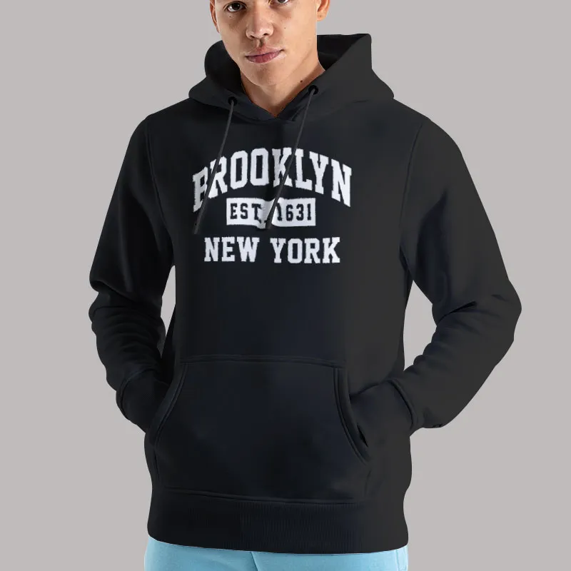 Unisex Hoodie Black Brooklyn Est 1631 New York T Shirt, Sweatshirt And Hoodie