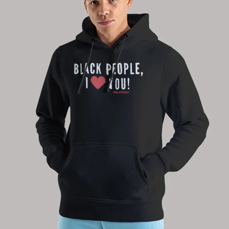 Unisex Hoodie Black Heart Black Lives Matter I Love Black People Shirt