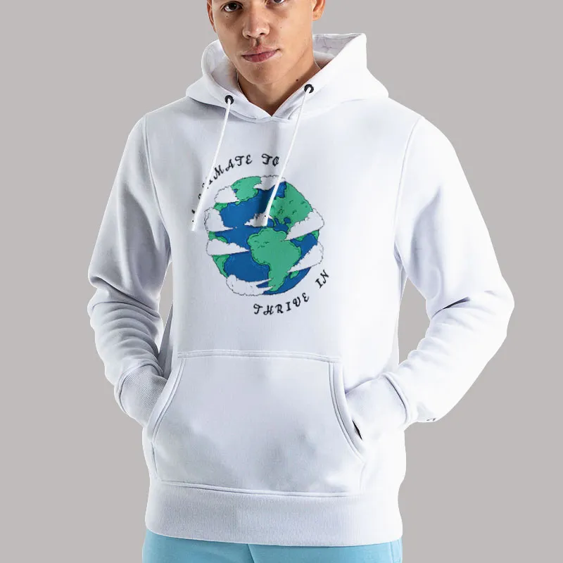 Unisex Hoodie White A Climate To Thrive In With Cartoon Earth Retro T Shirt, Sweatshirt And Hoodie