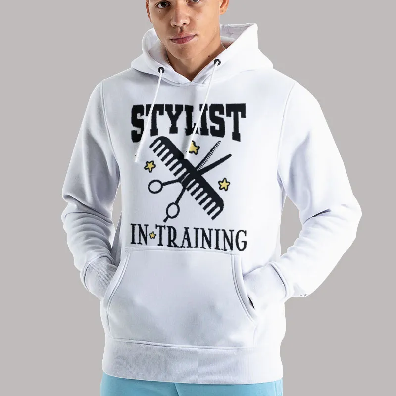 Unisex Hoodie White Stylist In Training Salon Hair Stylist T Shirt