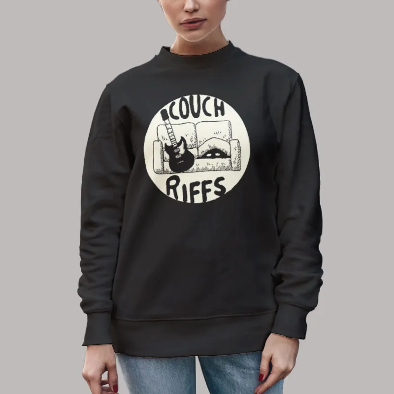 Unisex Sweatshirt Black Couch Riffs Funny T Shirt, Sweatshirt And Hoodie