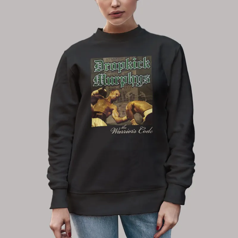 Unisex Sweatshirt Black Dropkick Murphys Rock The Warriors Code T Shirt, Sweatshirt And Hoodie
