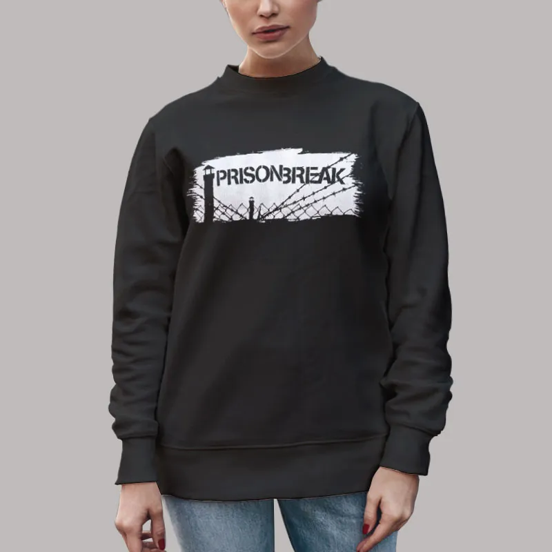 Unisex Sweatshirt Black Escape Is Only the Beginning Prison Break Shirt
