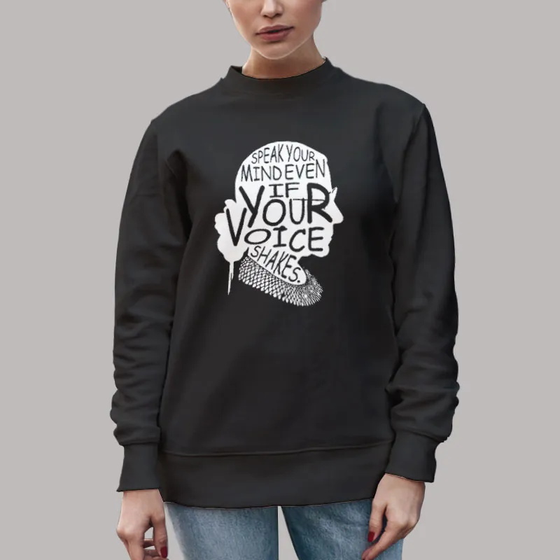 Unisex Sweatshirt Black Notorious rbg Speak the Truth Even if Your Voice Shakes Hoodie