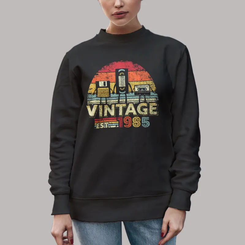Unisex Sweatshirt Black Retro Vintage 1985 Born In 1985 Birthday Gift T Shirt, Sweatshirt And Hoodie