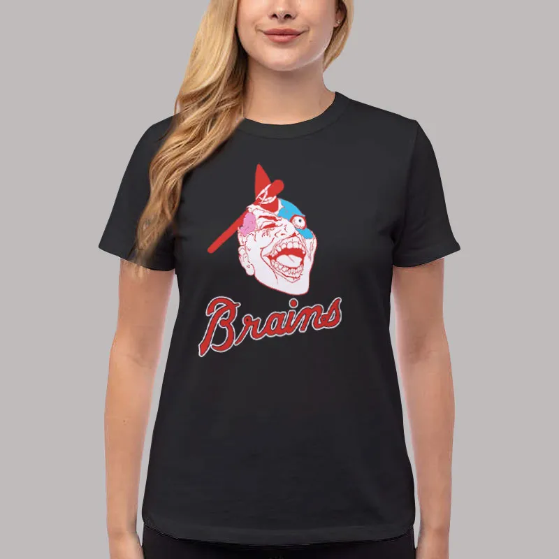 Women T Shirt Black Atlanta Brains Braves Baseball Zombie T Shirt, Sweatshirt And Hoodie