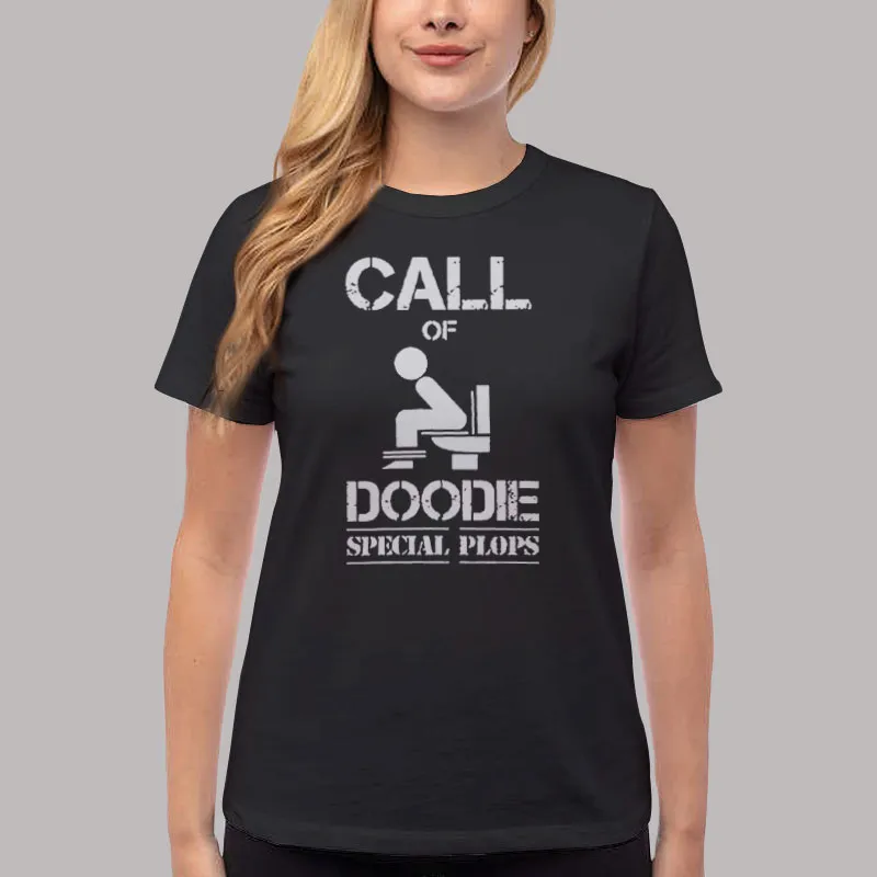 Women T Shirt Black Call Of Doodie Special Plops Duty T Shirt, Sweatshirt And Hoodie
