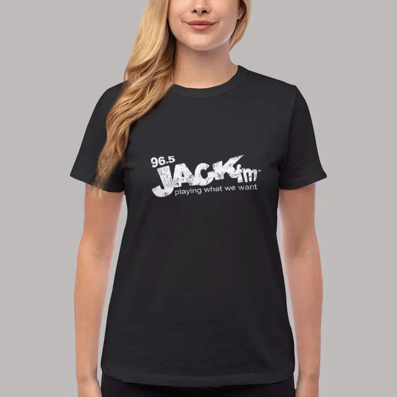 Women T Shirt Black Jack Fm Playing What We Want In Seattle T Shirt, Sweatshirt And Hoodie