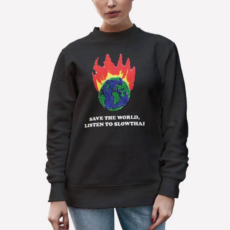 Unisex Sweatshirt Black Save The World Listen To Slowthai Hoodie
